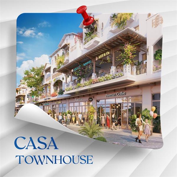 DỰ ÁN BLANCA CITY: DÒNG SẢN PHẨM CASA TOWNHOUSE (NHÀ PHỐ BIỂN)